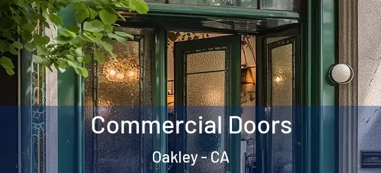  Commercial Doors Oakley - CA