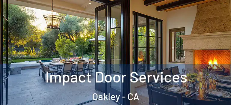 Impact Door Services Oakley - CA