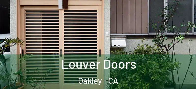  Louver Doors Oakley - CA