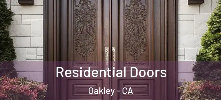  Residential Doors Oakley - CA