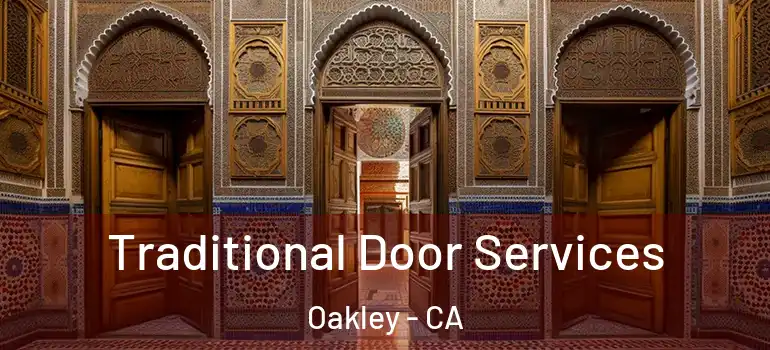  Traditional Door Services Oakley - CA